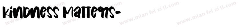 Kindness Matters字体转换